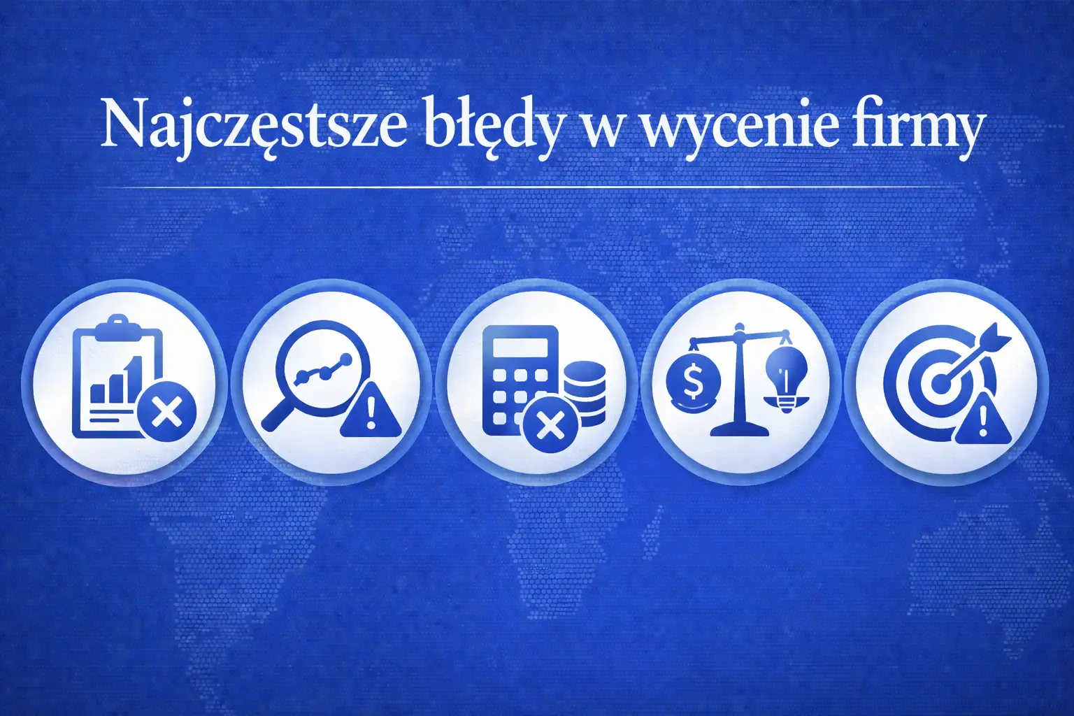 Najczęstsze błędy w wycenie firmy przedstawia Marcin Ślawski z Łodzi
