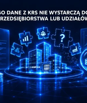 Dlaczego dane z KRS nie wystarczą do wyceny przedsiębiorstwa lub udziałów-Marcin Ślawski-Łódź-Wycena Przedsiębiorstw, firm i spółek-Łódź